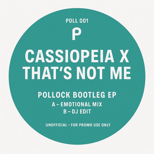 Cassiopeia x Thats Not Me (DJ Friendly Edit) (Free DL)