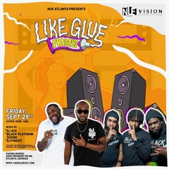 9.29.2023 LIKE GLUE FRIDAYS WITH DJ AYE