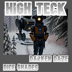 HI Tech OG, Daze, Shades