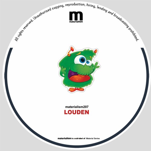 Louden - Blow It Up (MATERIALISM207)