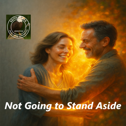 Not Going to Stand Aside - Refusing to Let Time or Nature Steal What We Share