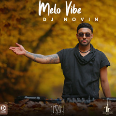 Melo Vibe 1 - Dj Novin
