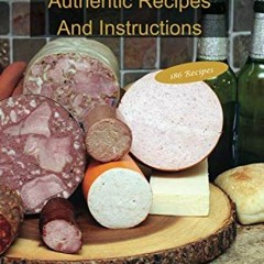 Read online German Sausages Authentic Recipes And Instructions by  Stanley Marianski &  Adam Marians