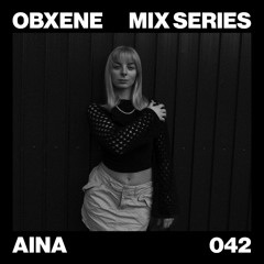 AINA - OBXENE PODCAST 42