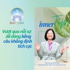Vượt Qua Nỗi Sợ Dễ Dàng Bằng Câu Khẳng Định Tích Cực - Inner Tip