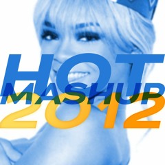 HOT MASHUP 2012  – Mashup Of 50+ Pop Songs