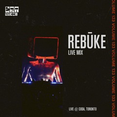 ERA 133 - Rebūke Live From Coda, Toronto