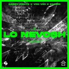 Gabry Ponte x Vini Vici x Zafrir - Lo Nevosh >>> OUT NOW <<<