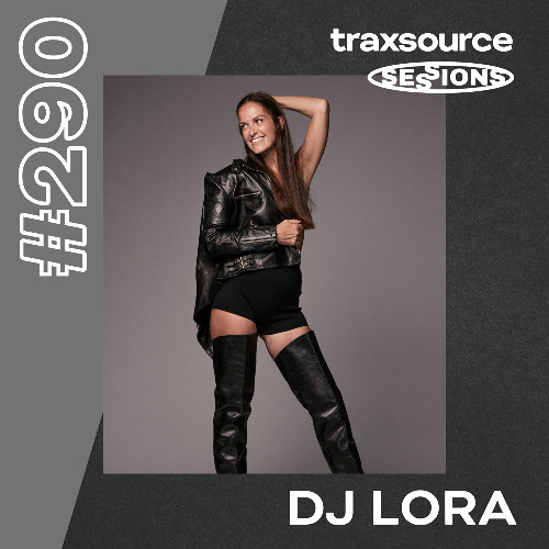 Stream TRAXSOURCE LIVE! SESSIONS #290 - DJ Lora by Traxsource