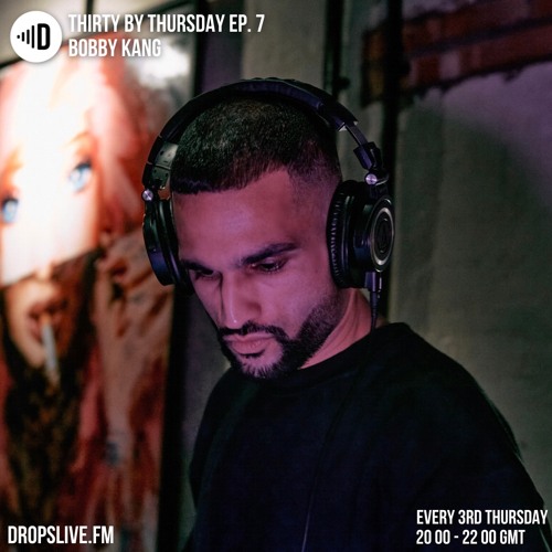 Thirty By Thursday Ep 7 - Dropslive FM