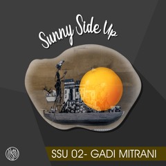 Sunny Side Up 02 -GADI MITRANI (July 2020)