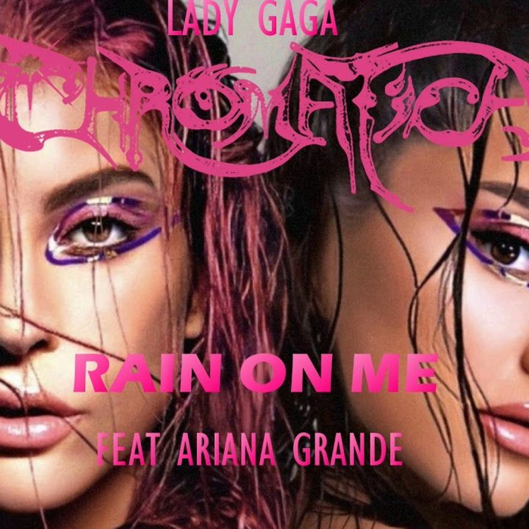 Stream Rain On Me Lady Gaga Ft. Ariana Grande (Backing Track) by