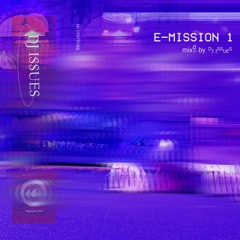 e-mission nº1: DJ ISSUES