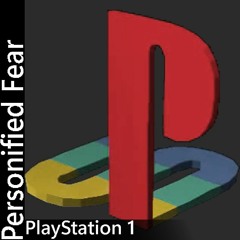 Playstation1 - Personified Fear (OFFICIAL AUDIO)