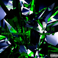 DIGITAL DASH - Dirty K + Young Paradox
