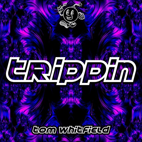 Tom Whitfield - Trippin