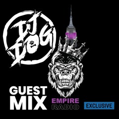 Empire Radio Guest Mix DJ DOG