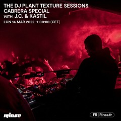 The DJ Plant Texture Sessions presents Collision Special with J.C. & Kastil - 14 Mars 2022