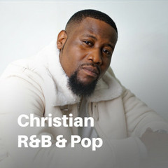 Christian R&B / Pop