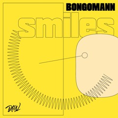 Bongomann - Smiles [Smiles EP]