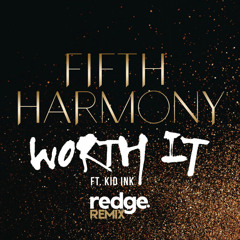 Fifth Harmony - Worth It (Redge Afro House Remix) *PREVIEW*