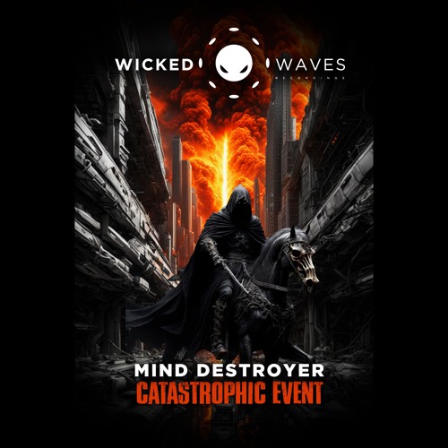 Mind Destroyer - Catastrophic Event (Original Mix) [Wicked Waves Recordings]