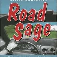 [GET] [KINDLE PDF EBOOK EPUB] Road Sage: Mindfulness Techniques for Drivers by Sylvia