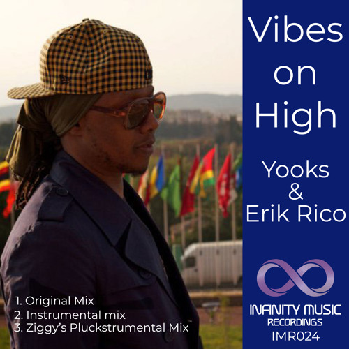 tirsdag sendt ressource Stream Vibes on High - Yooks & Erik Rico - Original Mix (6:29) by Infinity  Music Group | Listen online for free on SoundCloud