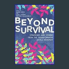 {pdf} 📖 Beyond Survival: Strategies and Stories from the Transformative Justice Movement [EBOOK PD