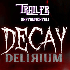 Piggy Decay Delirium Trailer (Instrumental Version)