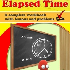 Get [KINDLE PDF EBOOK EPUB] Elapsed Time Workbook by  Maria Miller 💙