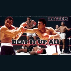 Beat It Up Ali (prod. noevdv x captain g)