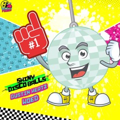 Dustin Hertz & Woed - Shiny Disco Balls [OUT NOW]