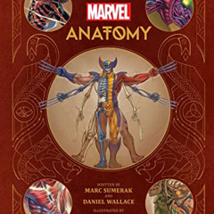 [Read] KINDLE 📚 Marvel Anatomy: A Scientific Study of the Superhuman by  Marc Sumera