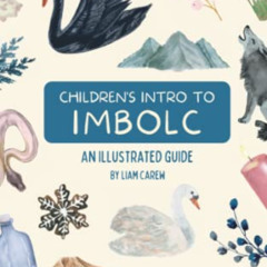 download PDF 📁 Children's Intro to Imbolc: An Illustrated Guide (The Wheel of the Ye