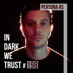 Persona RS - IN DARK WE TRUST #198