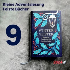 Feiste Bücher 117-09, Adventslesung 2024: "Ada Lark" von Jess Kidd, aus: "Wintergeister"