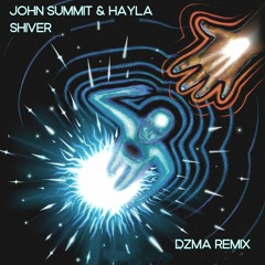 John Summit & Hayla - Shiver (DZMA Remix)