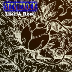 Like A Rose