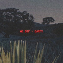 we dip - earpy