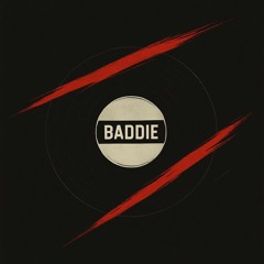 BADDIE