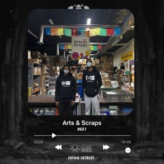 Define Detroit Mix 1 "Arts & Scraps"