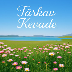TÄRKAV KEVADE
