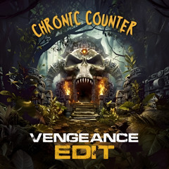 Chronic Counter (Vengeance Edit)
