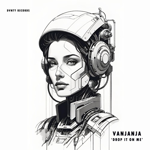Vanjanja - Drop It On Me