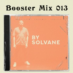PLAY Booster Mix 013 by Solvane