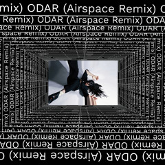 ODAR (Airspace Remix)