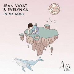 PREMIERE: Jean Vayat, Evelynka - My Soul [Art Vibes Music]