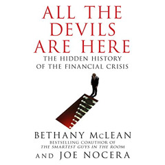 Access KINDLE 📁 All the Devils Are Here: The Hidden History of the Financial Crisis
