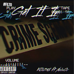 KgNTG-Get It In Ft NoloG